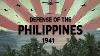Defense Of The Philippines 1941 World War Ii Documentary