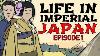 Life In Imperial Japan Animated History