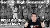Ww2 German High Command What Did They Sound Like When They Talked